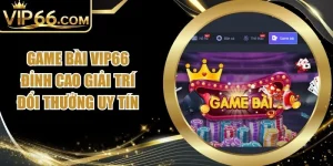 Game Bài Vip66