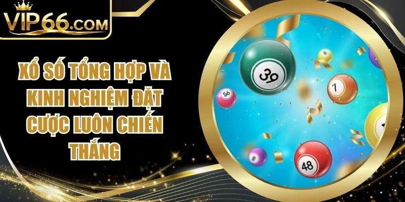 Xổ Số Tổng Hợp